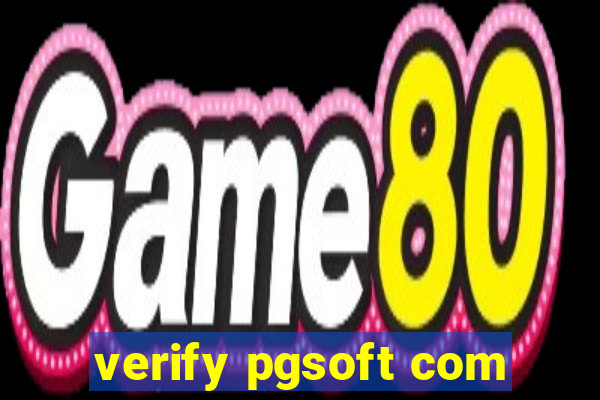 verify pgsoft com