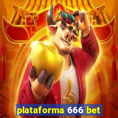 plataforma 666 bet