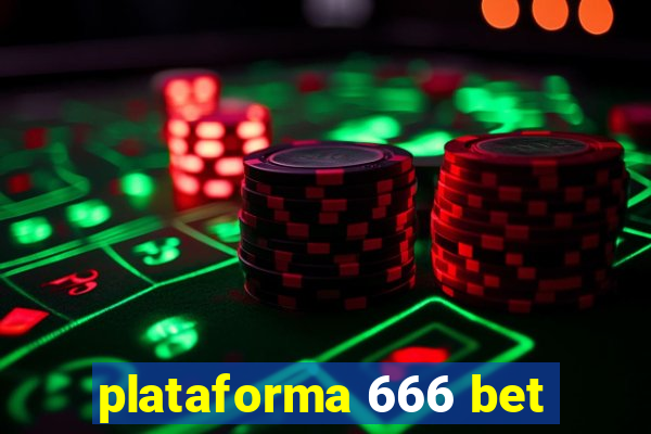 plataforma 666 bet