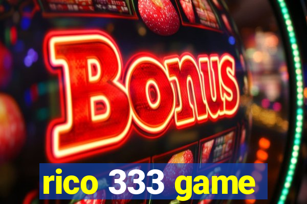 rico 333 game