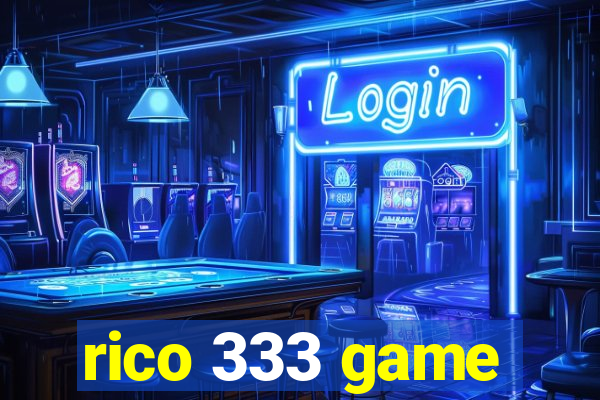 rico 333 game