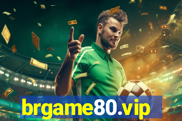 brgame80.vip