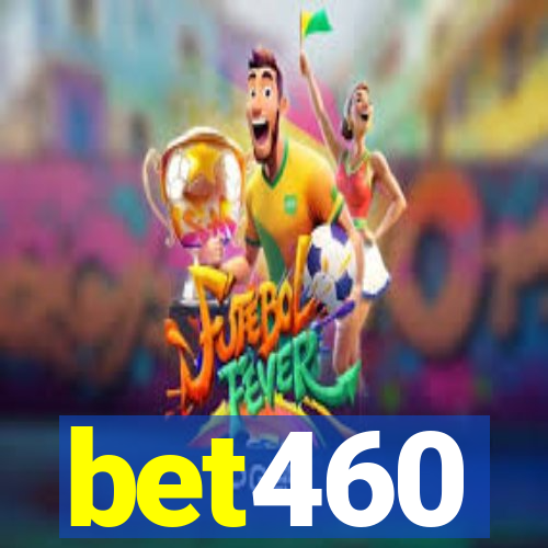 bet460