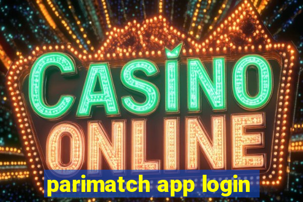 parimatch app login