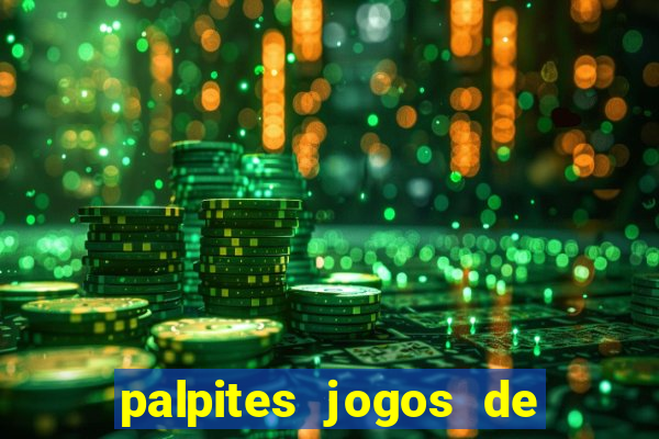 palpites jogos de quarta feira