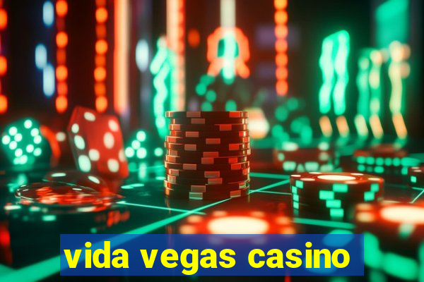 vida vegas casino