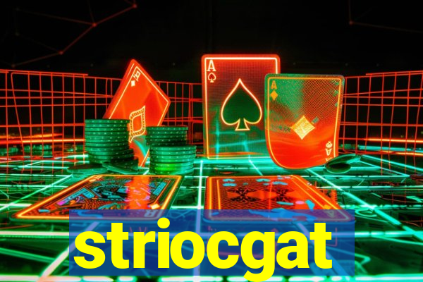 striocgat