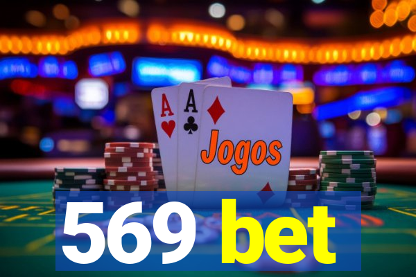 569 bet