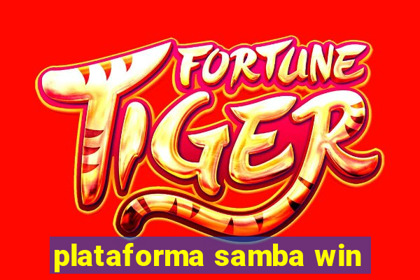 plataforma samba win