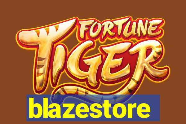 blazestore