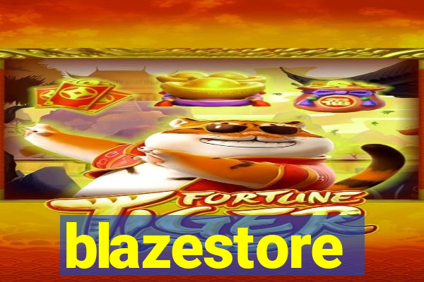 blazestore