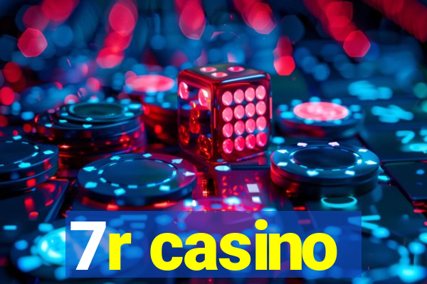 7r casino