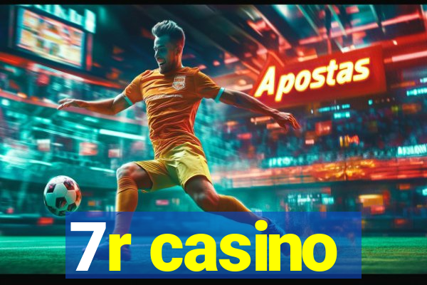 7r casino