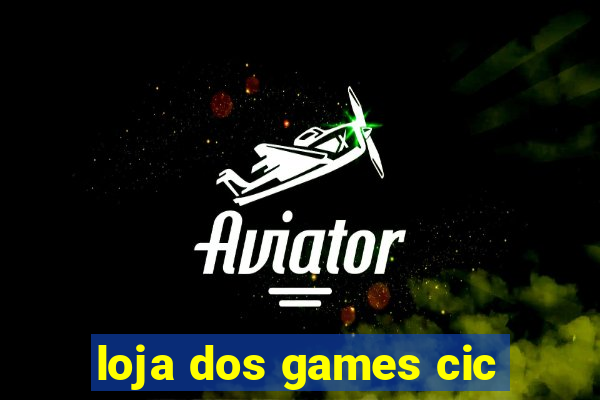 loja dos games cic