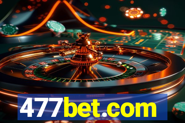 477bet.com