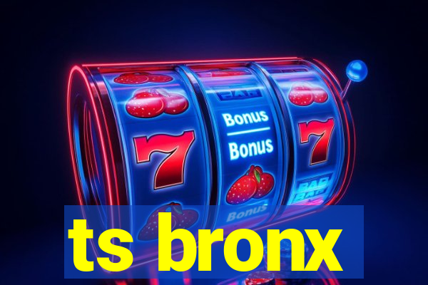 ts bronx