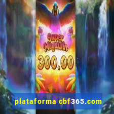 plataforma cbf365.com