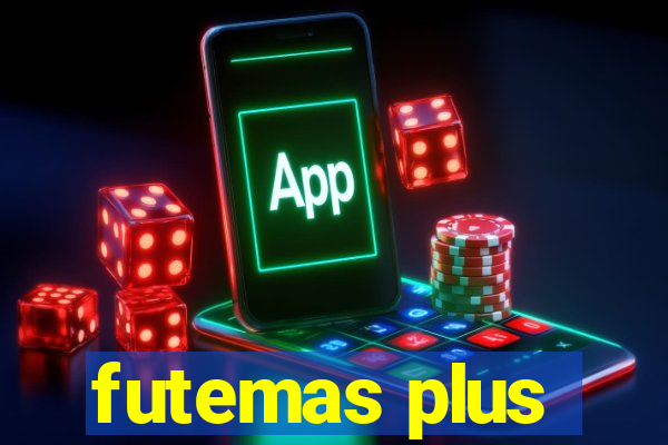 futemas plus