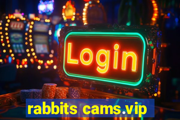 rabbits cams.vip