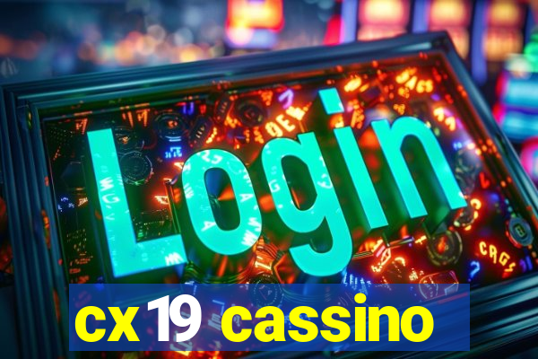 cx19 cassino