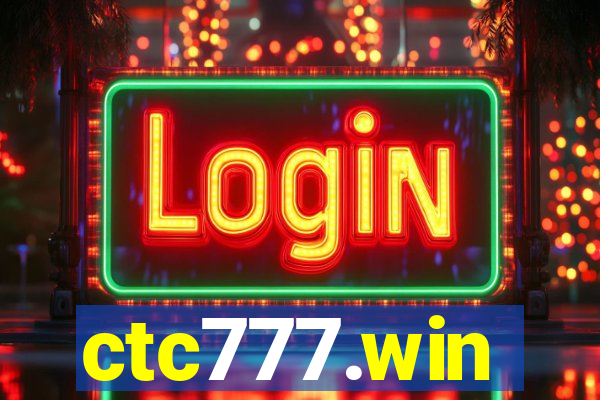 ctc777.win