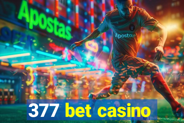 377 bet casino