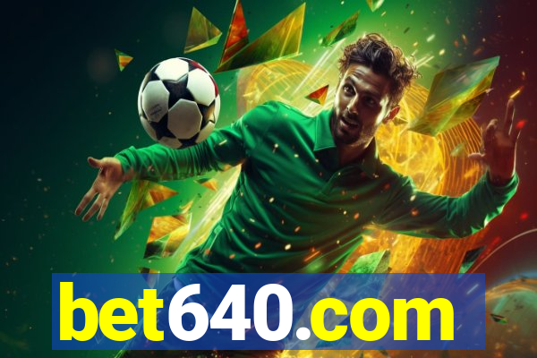 bet640.com