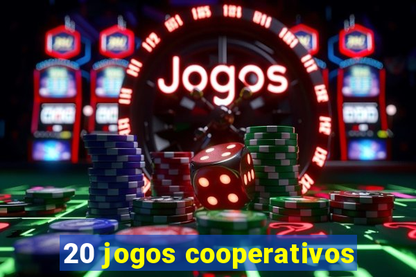 20 jogos cooperativos