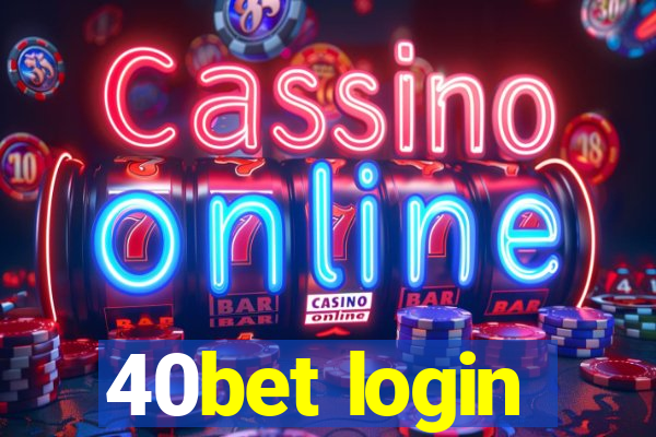 40bet login