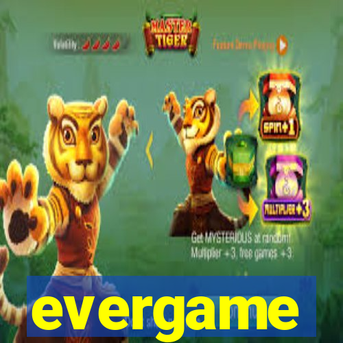 evergame