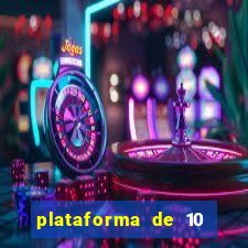 plataforma de 10 reais bet