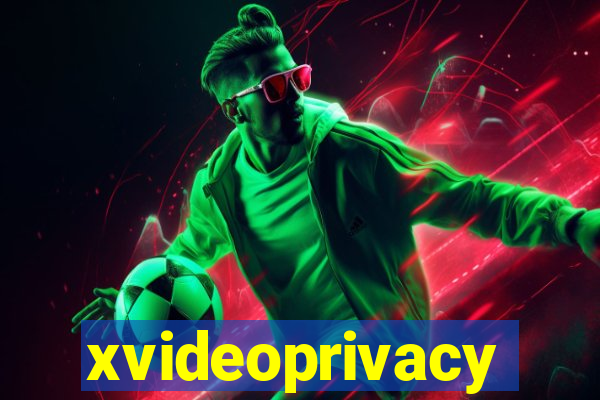 xvideoprivacy