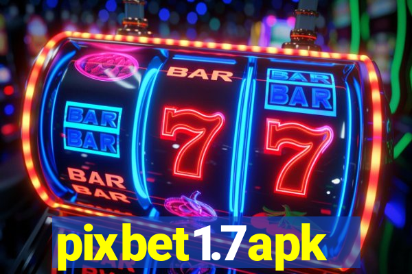 pixbet1.7apk