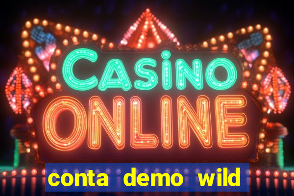 conta demo wild bounty showdown