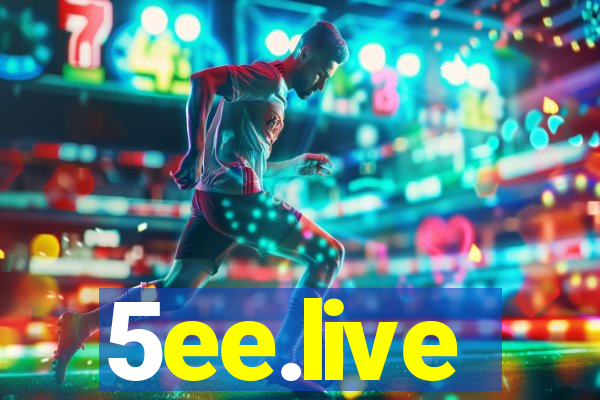 5ee.live