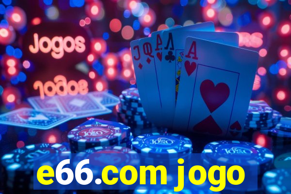 e66.com jogo