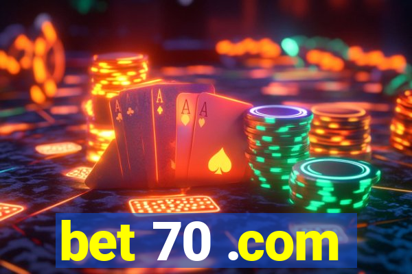 bet 70 .com