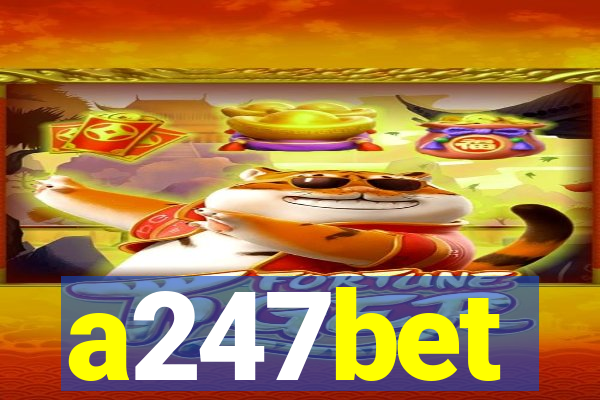 a247bet