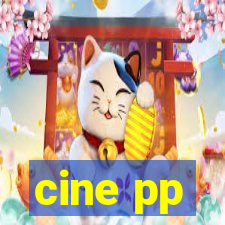 cine pp