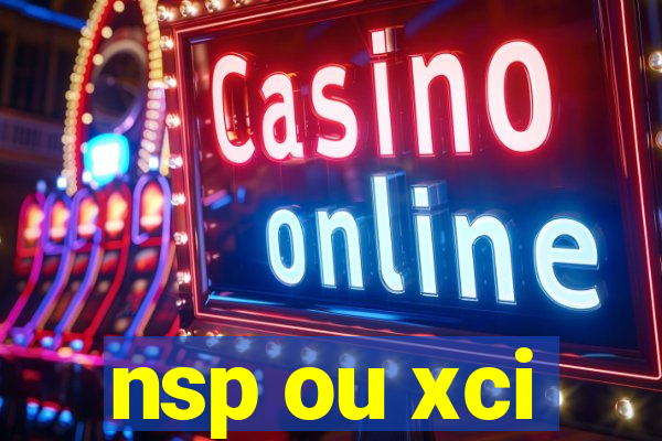 nsp ou xci