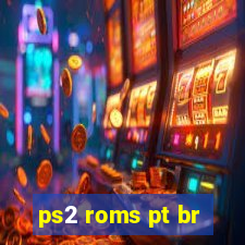 ps2 roms pt br