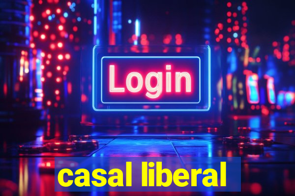 casal liberal