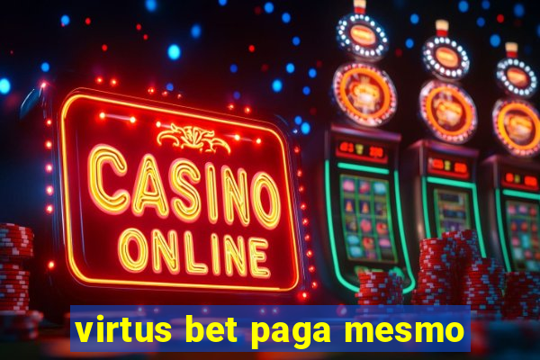 virtus bet paga mesmo