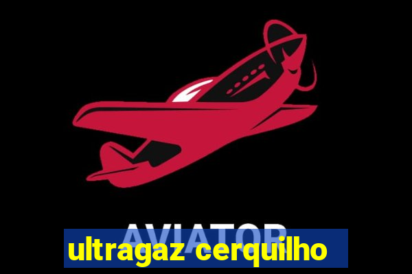 ultragaz cerquilho