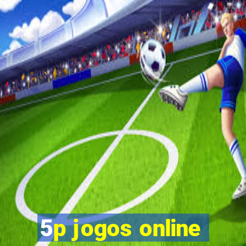 5p jogos online