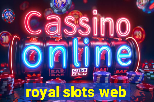 royal slots web