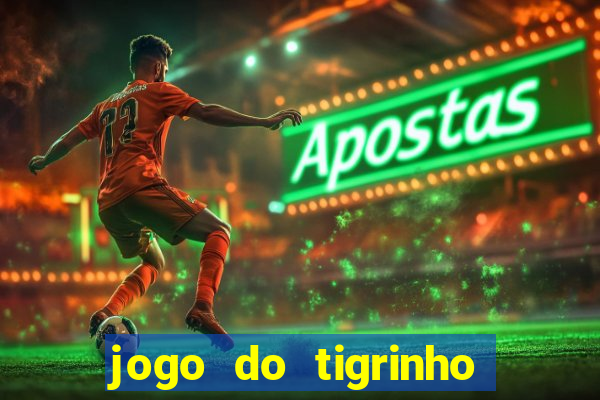 jogo do tigrinho plataforma de r$ 5