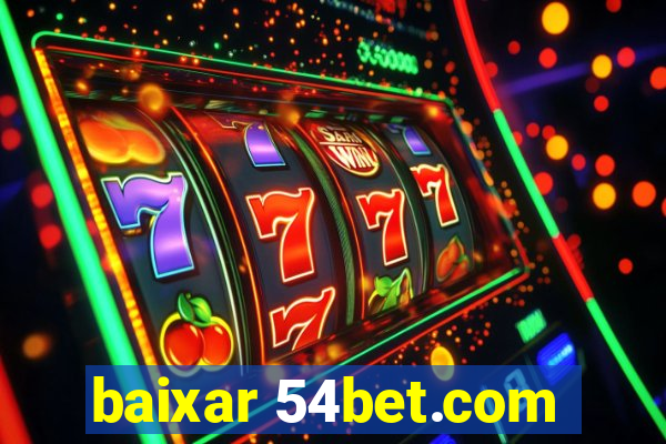 baixar 54bet.com