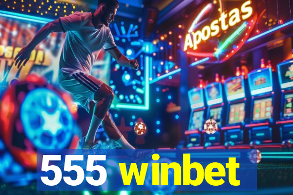 555 winbet