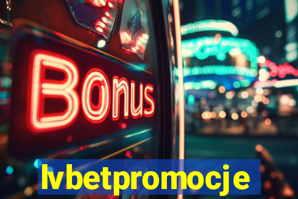 lvbetpromocje